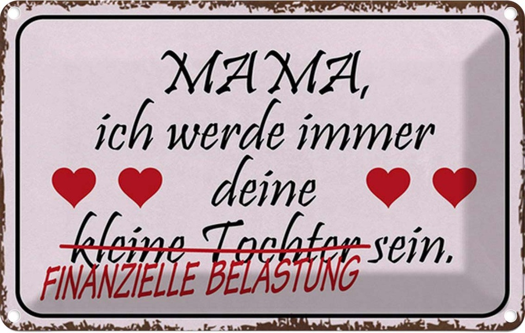 [LA-1784935] Blechschild 20x30 cm Mama deine Tochter Herzen Spruch Zitat