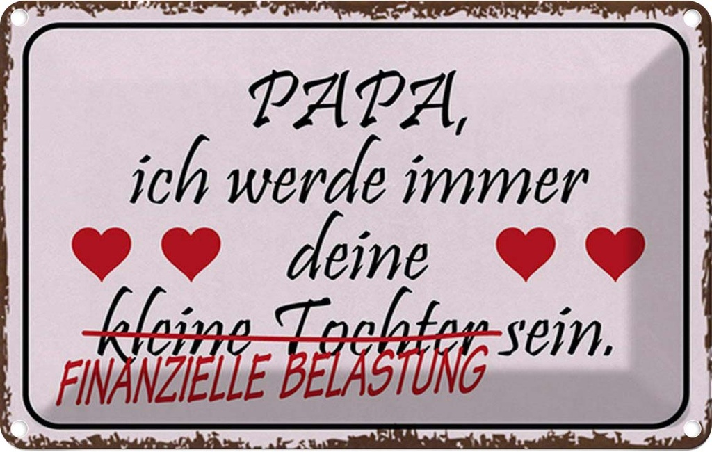[LA-1784938] Blechschild 20x30 cm Papa deine Tochter Herzen Spruch Zitat