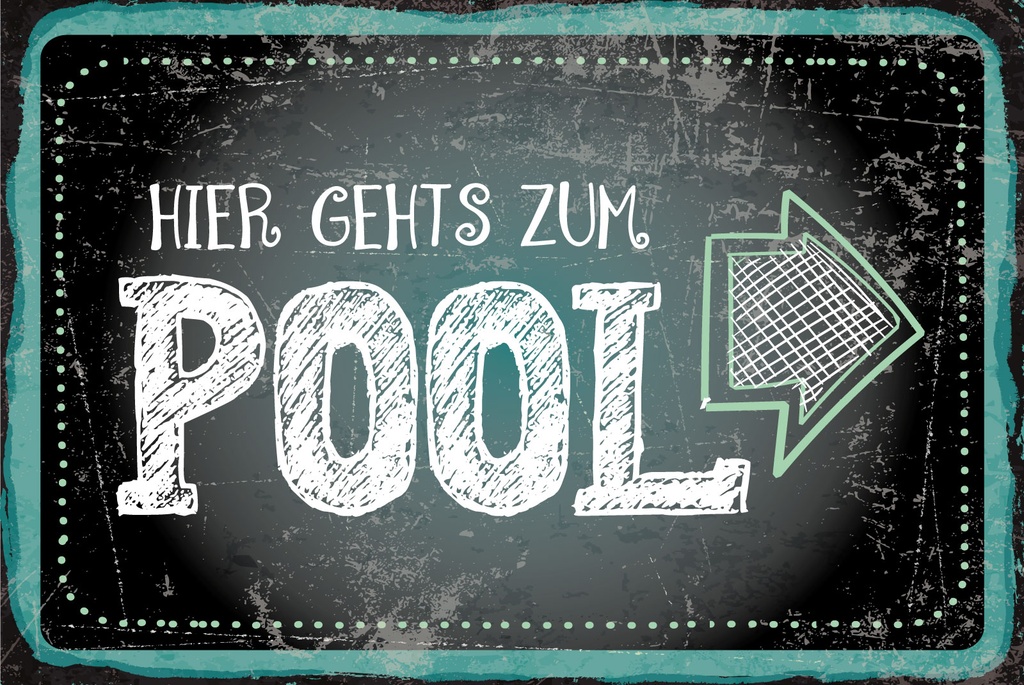 [LA-1809305] Blechschild 20x30 cm Hier gehts zum Pool